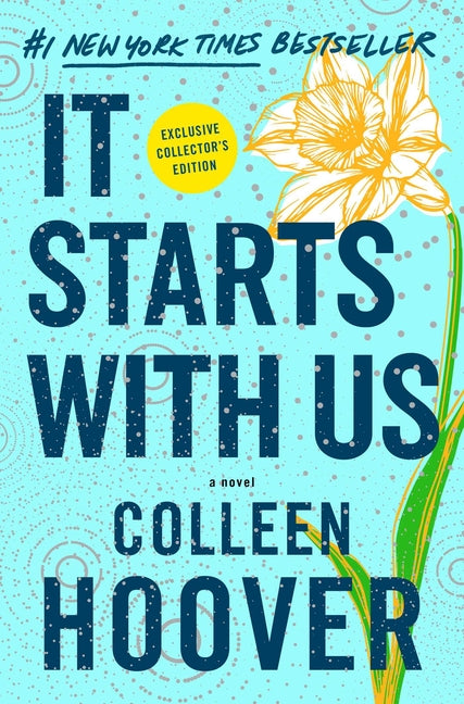 It Starts with Us: Special Collector's Edition -- Colleen Hoover, Hardcover