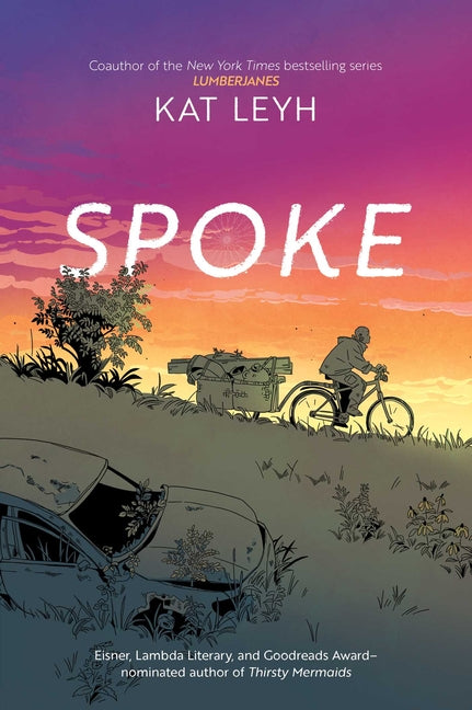 Spoke -- Kat Leyh, Hardcover