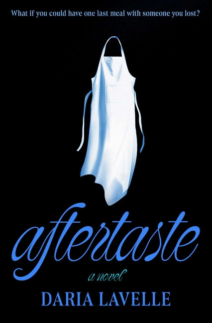 Aftertaste -- Daria Lavelle, Paperback