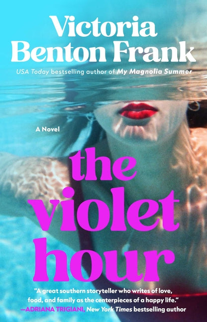 The Violet Hour -- Victoria Benton Frank, Paperback