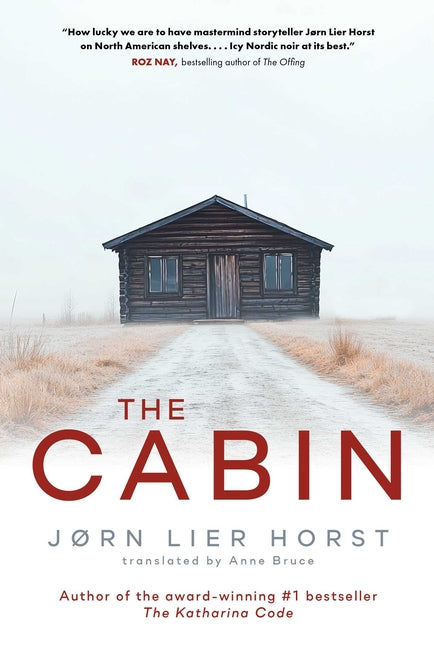 The Cabin -- Jørn Lier Horst, Paperback