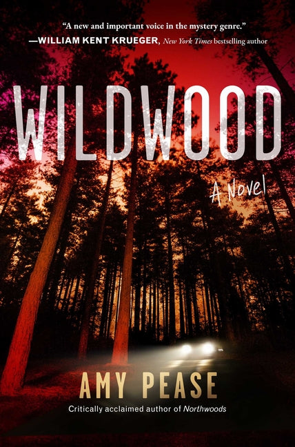 Wildwood -- Amy Pease, Hardcover