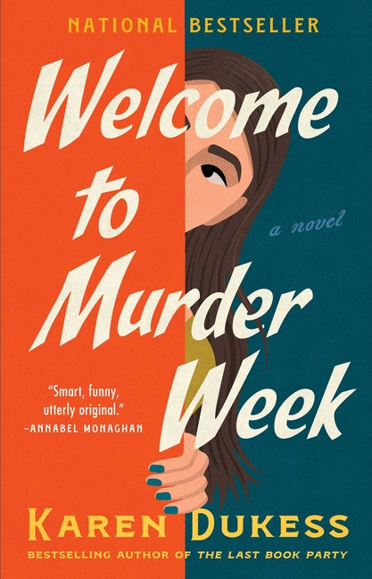 Welcome to Murder Week -- Karen Dukess, Paperback