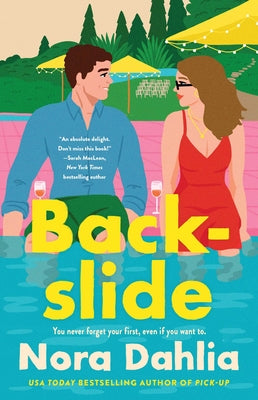 Backslide by Dahlia, Nora