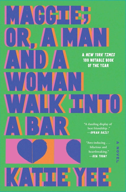 Maggie; Or, a Man and a Woman Walk Into a Bar -- Katie Yee, Paperback