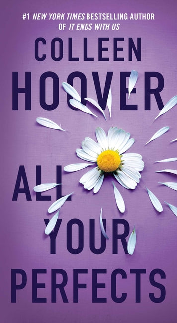 All Your Perfects -- Colleen Hoover, Mass Market Paperbound