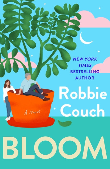 Bloom -- Robbie Couch, Hardcover
