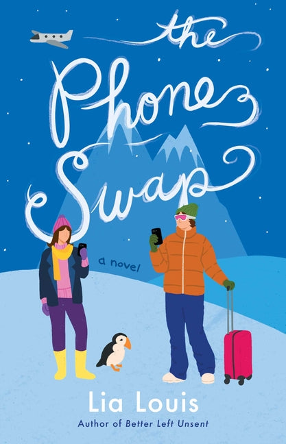 The Phone Swap -- Lia Louis, Paperback