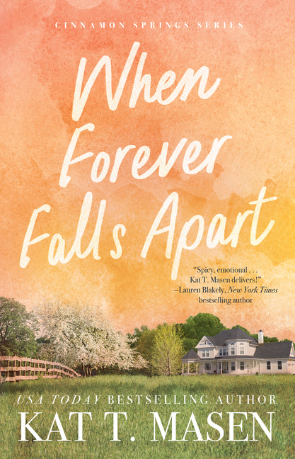 When Forever Falls Apart -- Kat T. Masen, Paperback