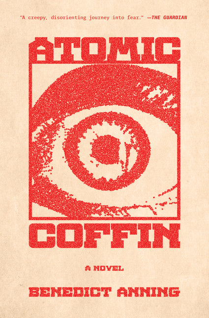 Atomic Coffin -- Benedict Anning, Paperback