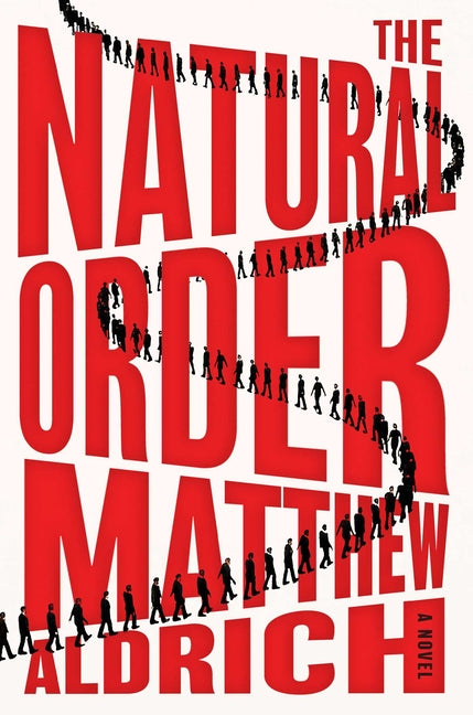 The Natural Order -- Matthew Aldrich, Hardcover