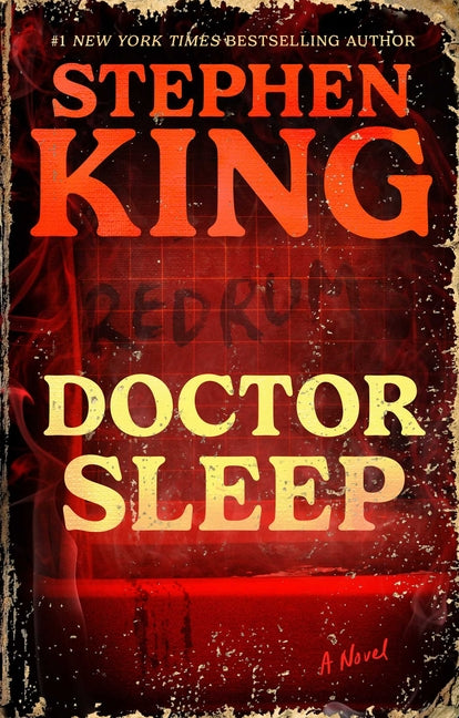 Doctor Sleep -- Stephen King, Paperback