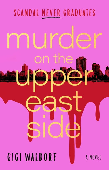 Murder on the Upper East Side -- Gigi Waldorf, Paperback