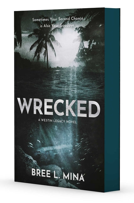 Wrecked -- Bree L. Mina, Paperback