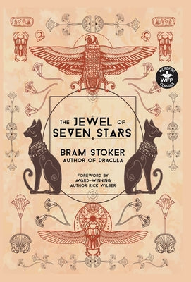 The Jewel of Seven Stars -- Bram Stoker, Hardcover