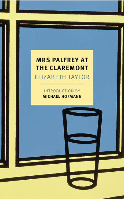 Mrs. Palfrey at the Claremont -- Elizabeth Taylor, Paperback