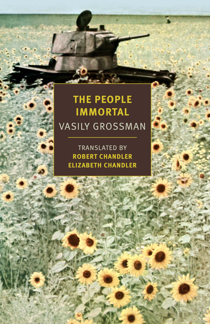 The People Immortal -- Vasily Grossman, Paperback