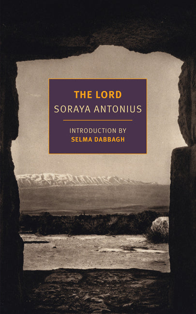 The Lord -- Soraya Antonius, Paperback
