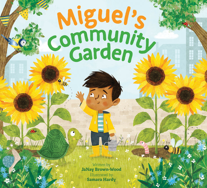 Miguel's Community Garden -- Janay Brown-Wood, Paperback