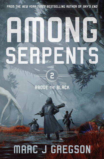 Among Serpents -- Marc J. Gregson, Paperback