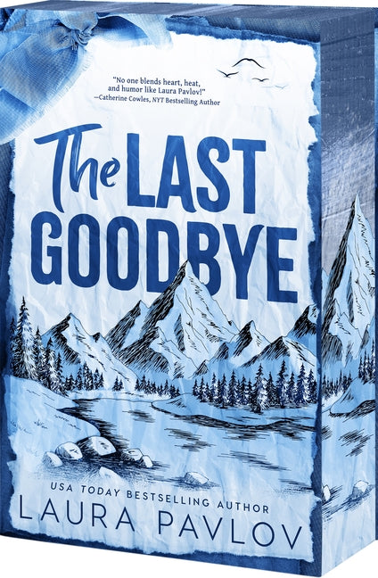The Last Goodbye -- Laura Pavlov, Paperback