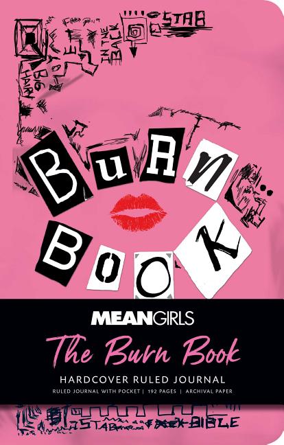 Mean Girls: The Burn Book Hardcover Ruled Journal -- Insight Editions, Hardcover