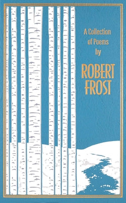 A Collection of Poems by Robert Frost -- Robert Frost, Leather