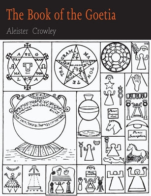 The Book of the Goetia of Solomon the King -- Aleister Crowley, Paperback
