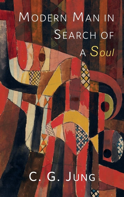 Modern Man in Search of a Soul -- C. G. Jung, Hardcover