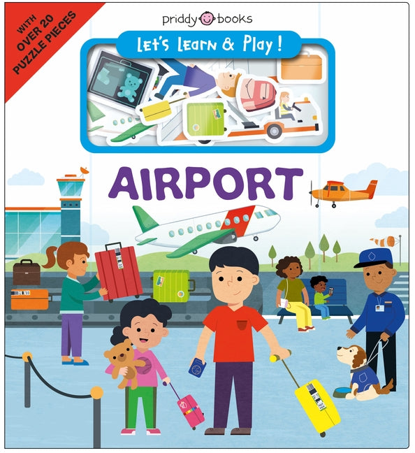 Airport (Let's Learn & Play!) -- Priddy Books, Board Book
