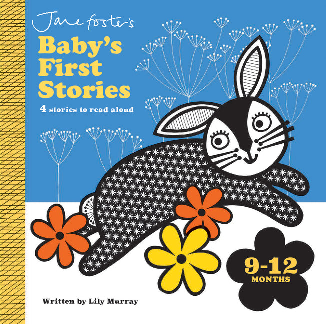 Baby's First Stories 9-12 Months -- Lily Murray, Board Book