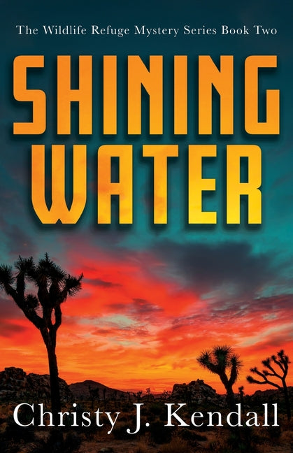 Shining Water -- Christy J. Kendall, Paperback
