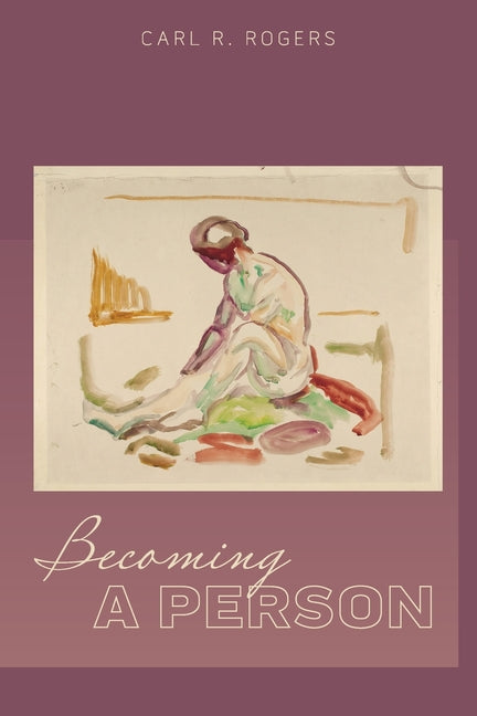 Becoming a Person -- Carl Rogers, Paperback