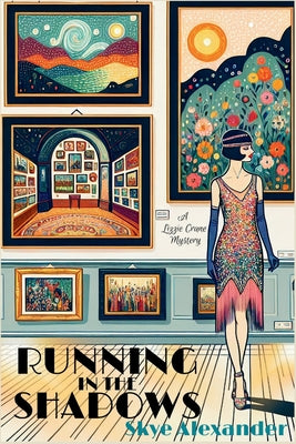 Running in the Shadows: A Lizzie Crane Mystery -- Skye Alexander, Paperback