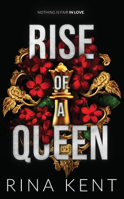 Rise of a Queen: Special Edition Print -- Rina Kent, Paperback