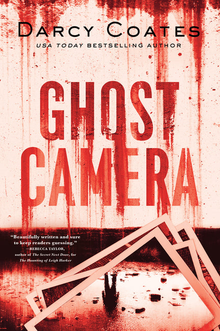 Ghost Camera -- Darcy Coates, Paperback