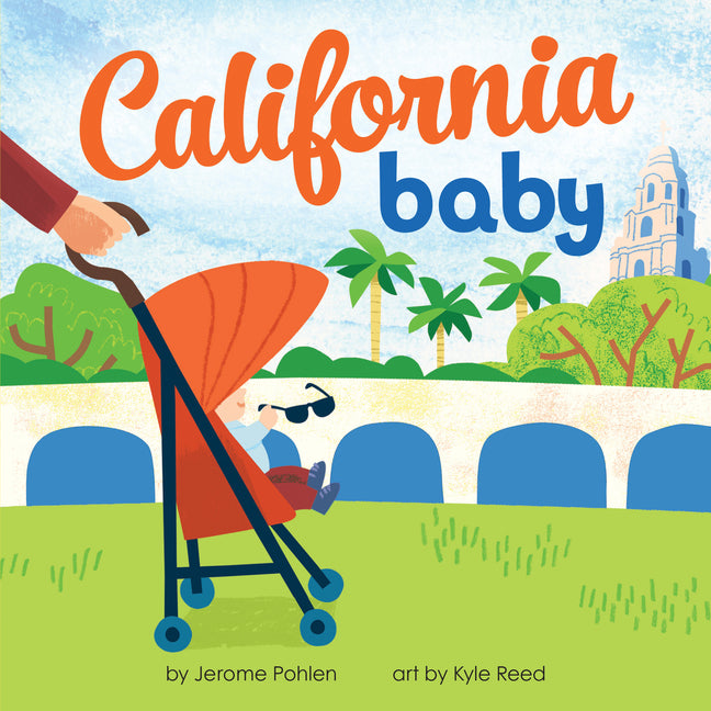 California Baby -- Jerome Pohlen, Board Book