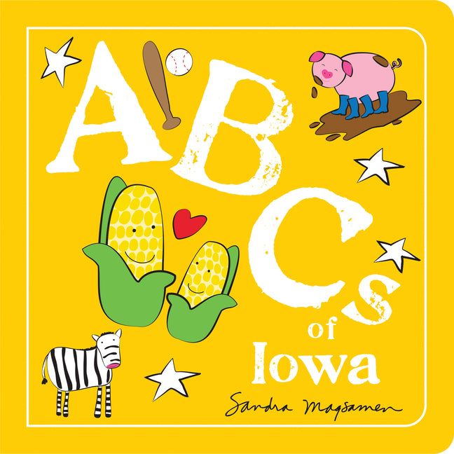 ABCs of Iowa -- Sandra Magsamen, Board Book