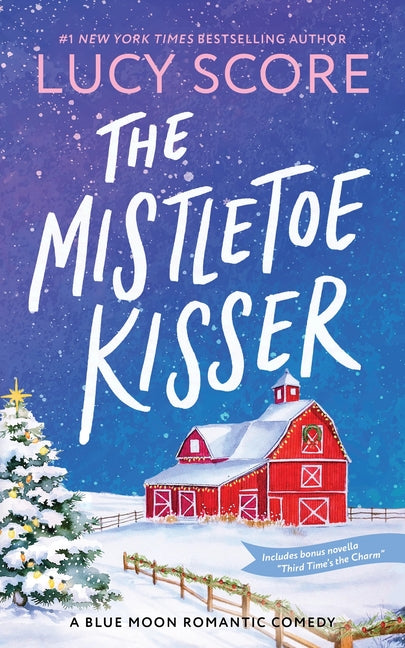 The Mistletoe Kisser -- Lucy Score, Paperback