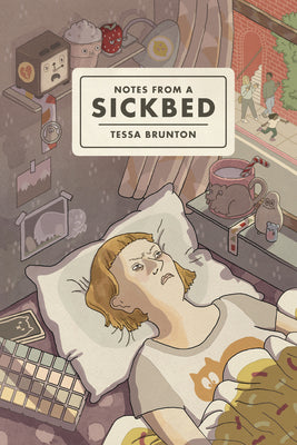 Notes from a Sickbed -- Tessa Brunton, Paperback