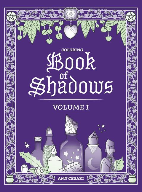 Coloring Book of Shadows -- Amy Cesari, Hardcover