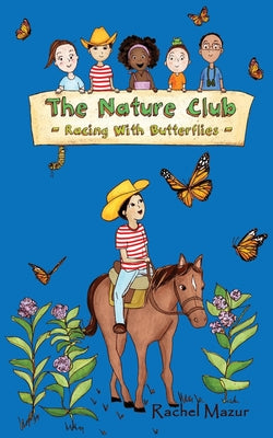 Racing with Butterflies -- Rachel Mazur, Paperback