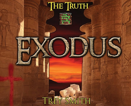 Exodus: The Exodus Revelation by Trey Smith -- Trey Smith, Hardcover