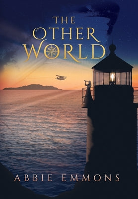 The Otherworld -- Abbie Emmons, Hardcover