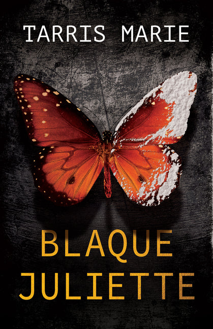 Blaque Juliette -- Tarris Marie, Paperback