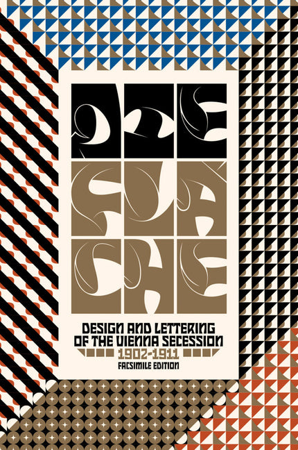 Die Fläche: Design and Lettering of the Vienna Secession, 1902-1911 -- Diane V. Silverthorne, Hardcover