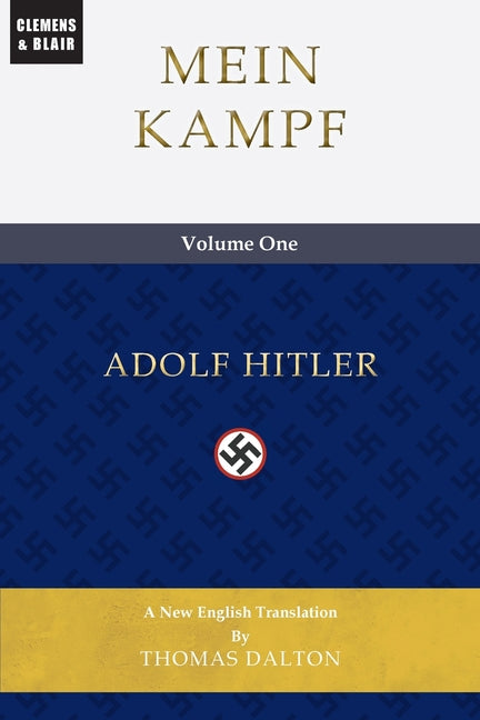 Mein Kampf (vol. 1): New English Translation -- Adolf Hitler, Paperback