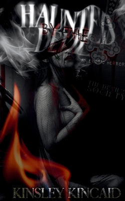 Haunted by the Devil by Kincaid, Kinsley