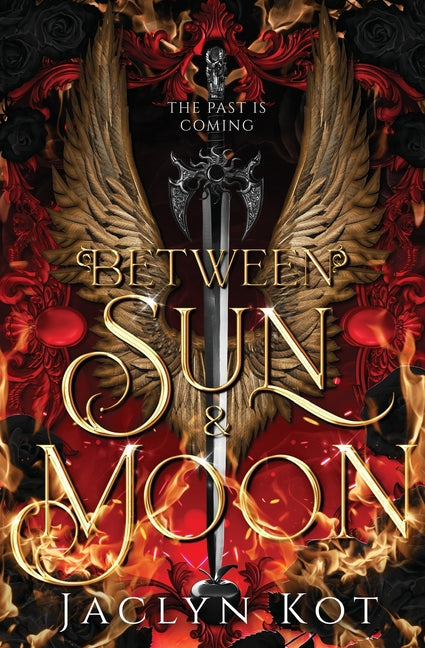 Between Sun and Moon -- Jaclyn Kot, Paperback
