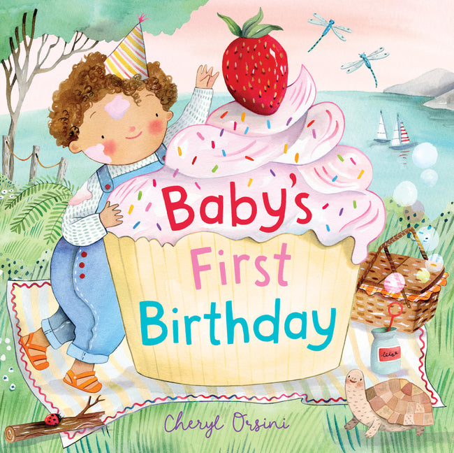 Baby's First Birthday -- Cheryl Orsini, Board Book